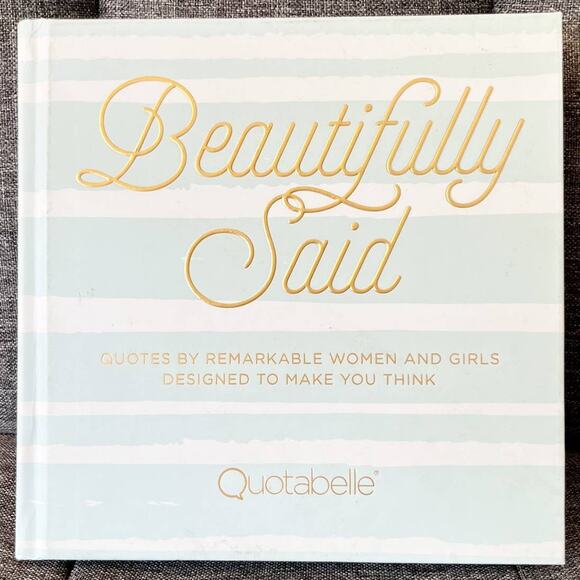 Beautifully Said: Quotes by Remarkable Women & Girls - Picture 3 of 14